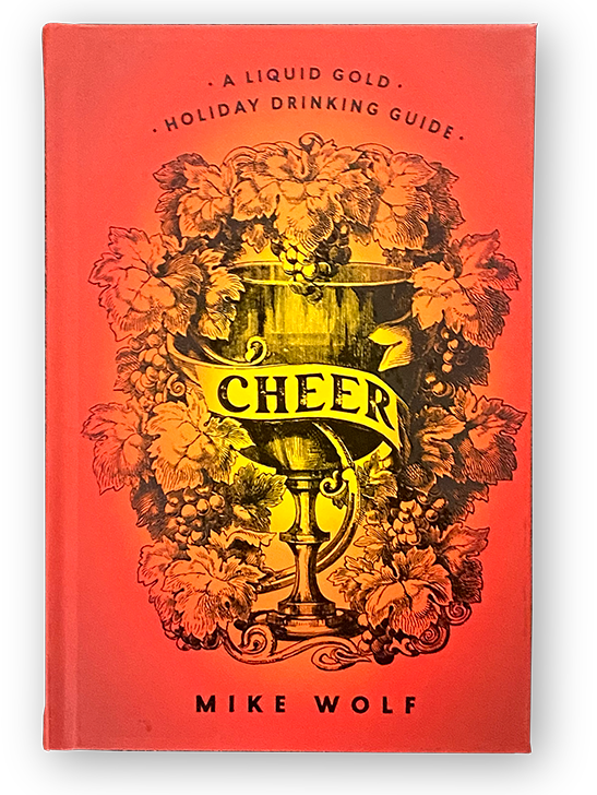 Cheer: A Liquid Gold Holiday Drinking Guide